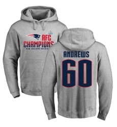 Nike New England Patriots #60 David Andrews Heather Gray 2017 AFC Champions Pullover Hoodie